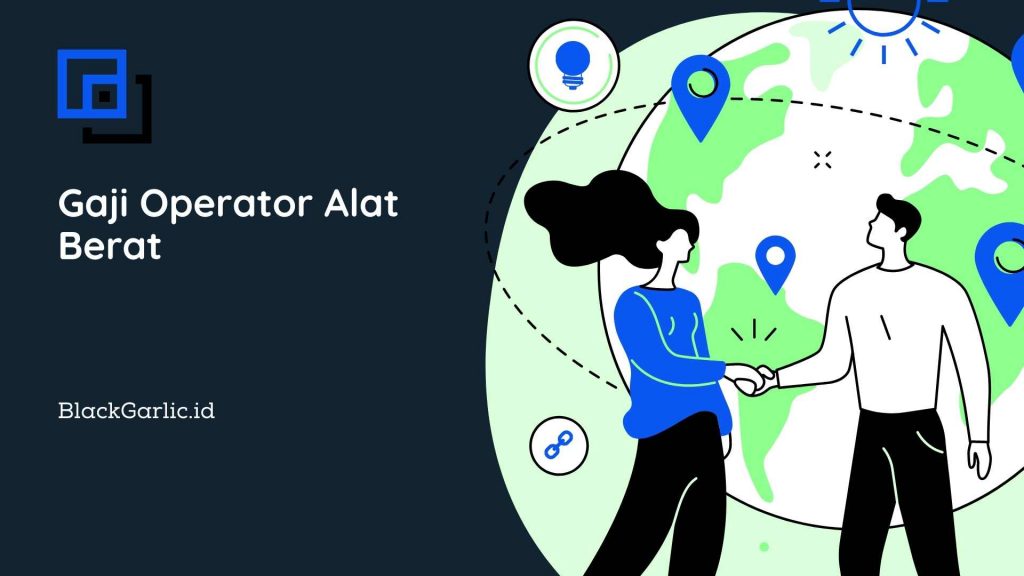 Gaji Operator Alat Berat