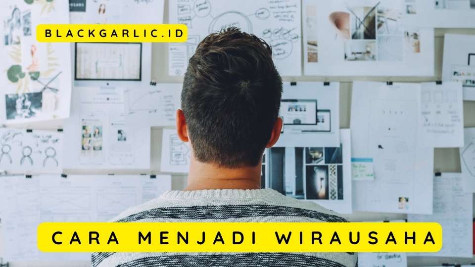 Cara Menjadi Wirausaha