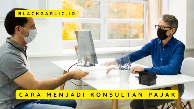 Cara Menjadi Konsultan Pajak : Syarat, Izin Praktik, Dan Sertifikat