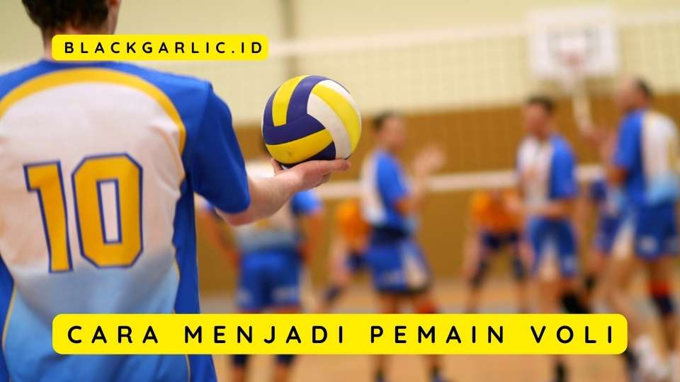 Cara Menjadi Pemain Voli