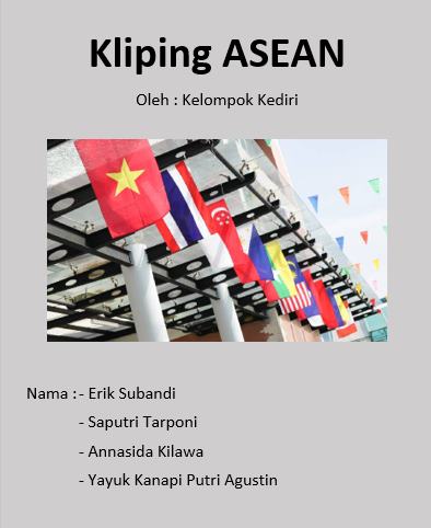 Kliping Negara Asean : Sejarah, Tujuan, Anggota, Struktur