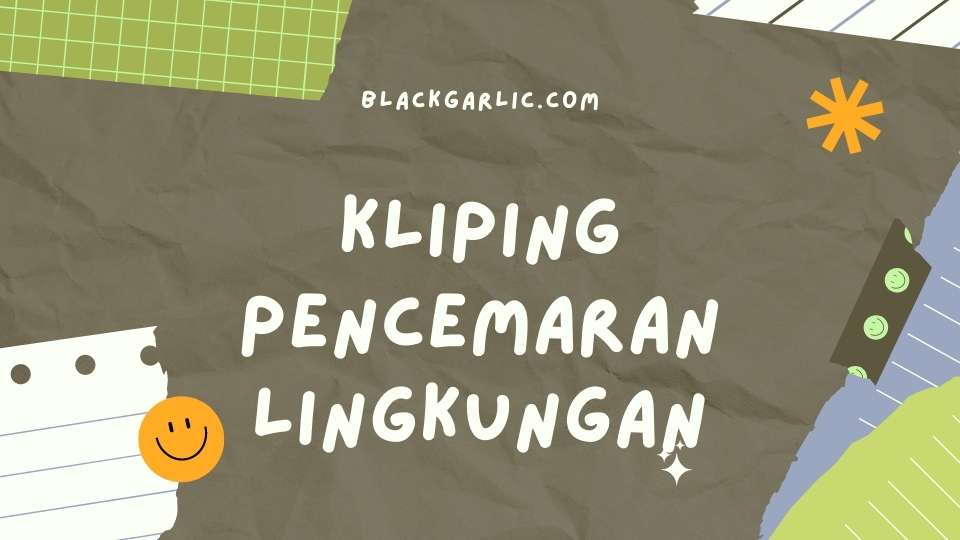 Kliping Pencemaran Lingkungan Tanah Udara Air Porn Sex Picture