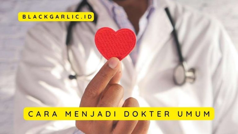 Cara Menjadi Dokter Umum Dan Spesialis