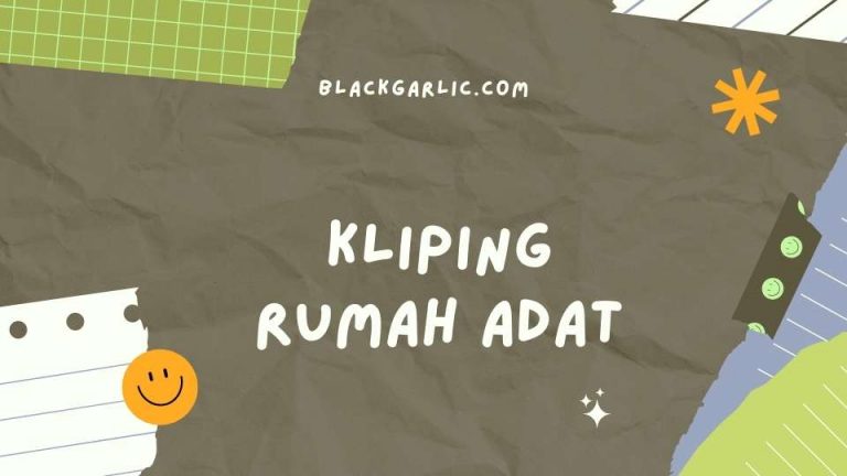 7 Contoh Kliping Rumah Adat : 34 Provinsi, Penjelasan Dan Gambar