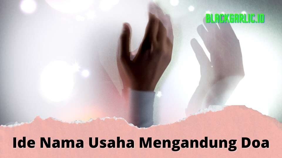 Nama Usaha Mengandung Doa