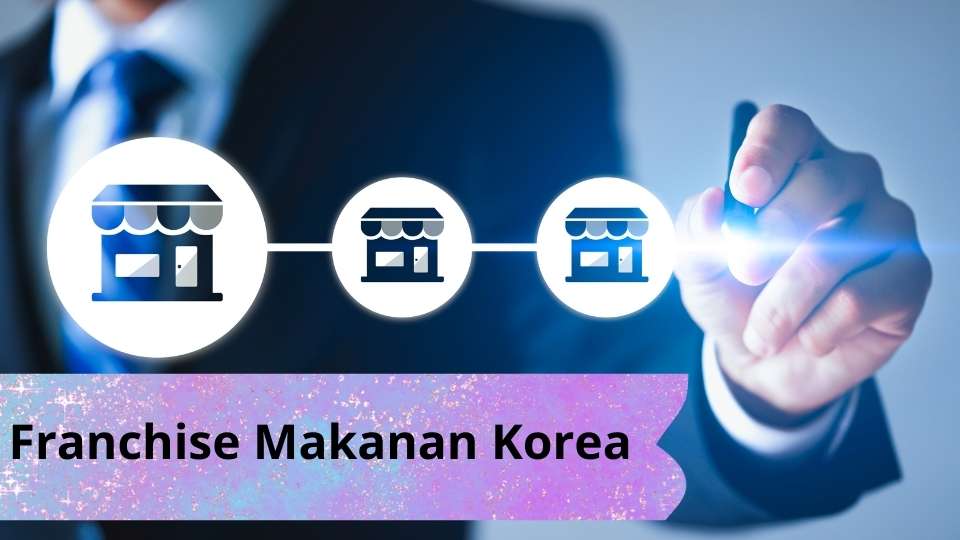 Franchise Makanan Korea