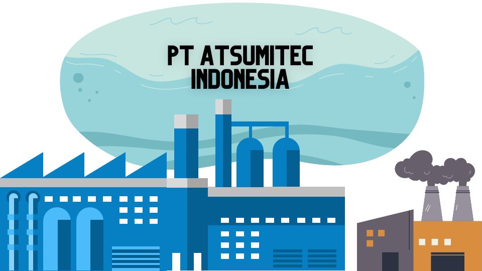 Pt Atsumitec Indonesia