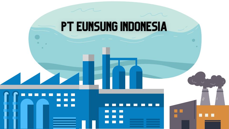 Pt Eunsung Indonesia