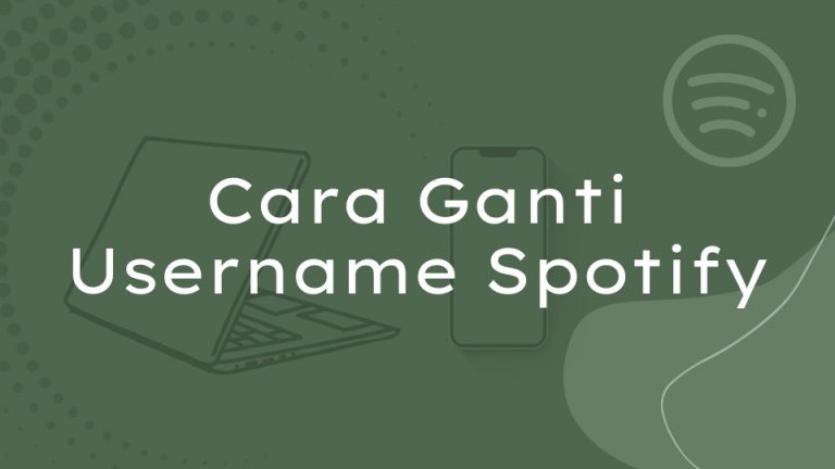 Cara Ganti Username Spotify