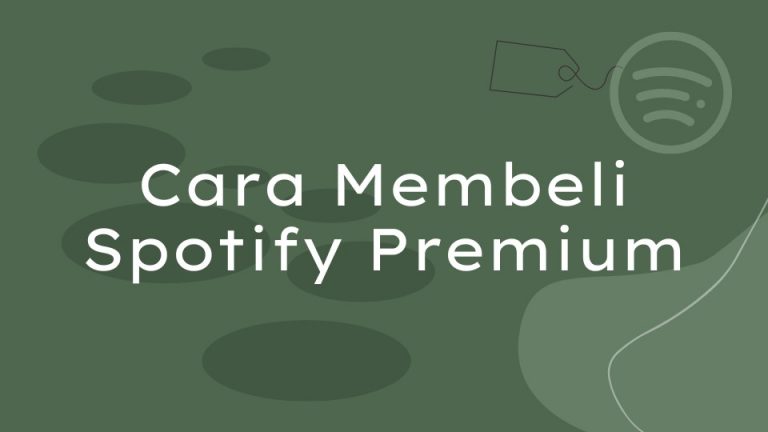 Cara Membeli Spotify Premium Dan Daftar Harganya