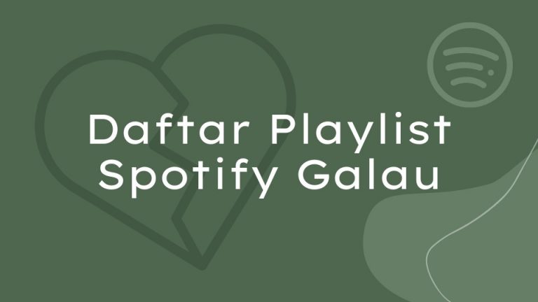 Daftar Playlist Spotify Galau