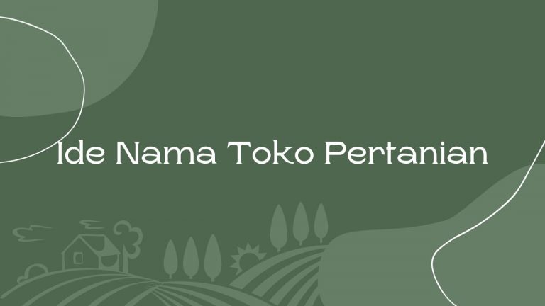 Nama Toko Pertanian