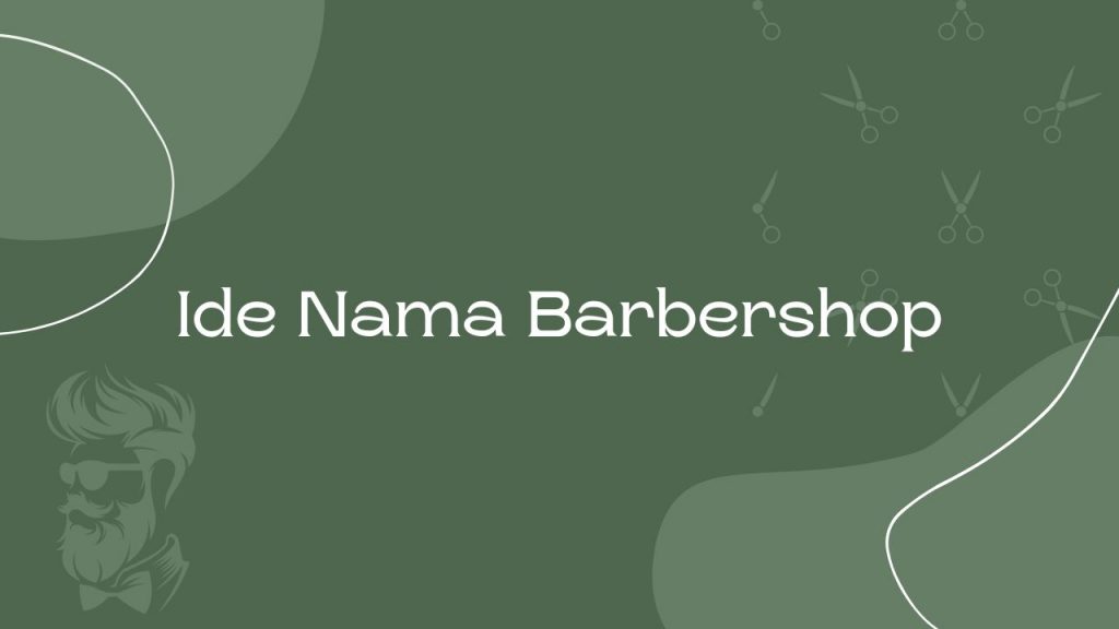 Nama Usaha Barbershop