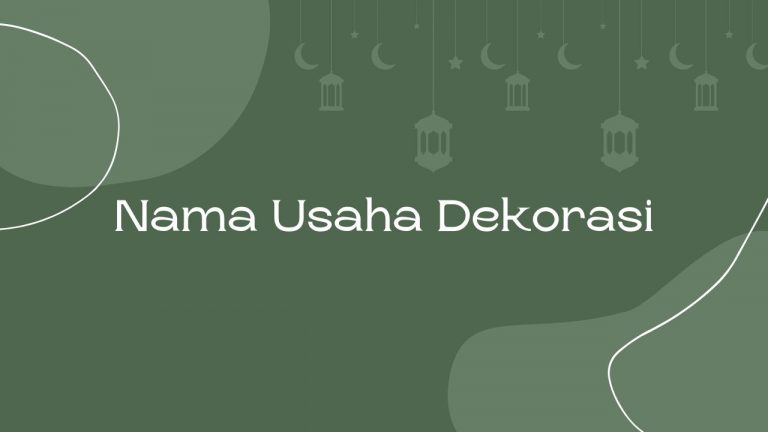 Nama Usaha Dekorasi