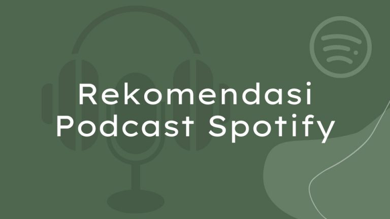 Rekomendasi Podcast Spotify