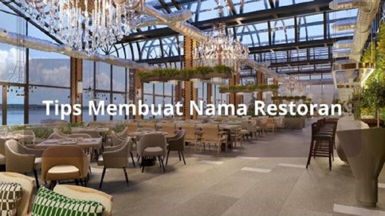 Pilih Ide Nama Restoran Dengan Cara Ini